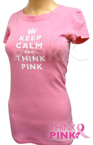 Keep Calm and Think Pink Round Neck T-Shirt -Pink